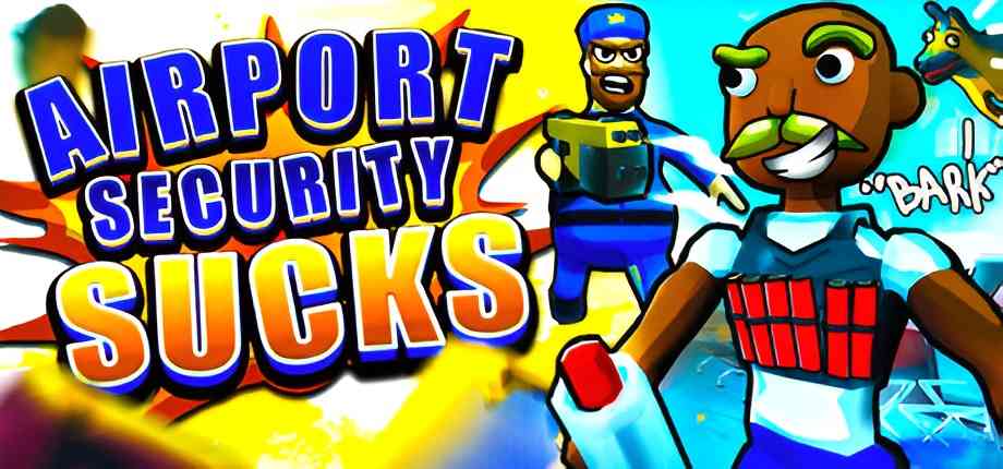 Airport Security Sucks! Game Free Download (Build 23625618 + Online)