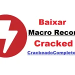 Baixar Macro Recorder 4.0.51 Cracked + Licença Key em PT-BR