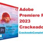 Download Adobe Premiere Pro 2023 Crackeado v23.6.9.4 PT-BR