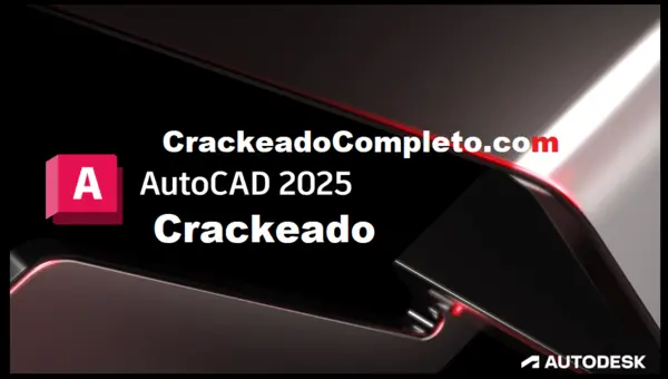 Download Autodesk AutoCAD 2025.1 Completo Torrent x64 PT-BR